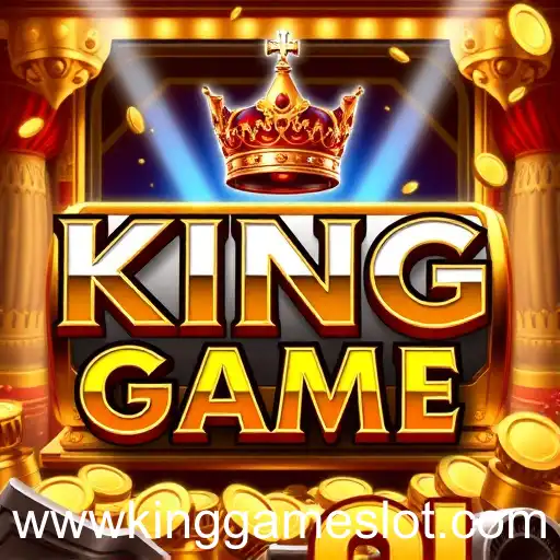 The Evolving Landscape of King Game Slot